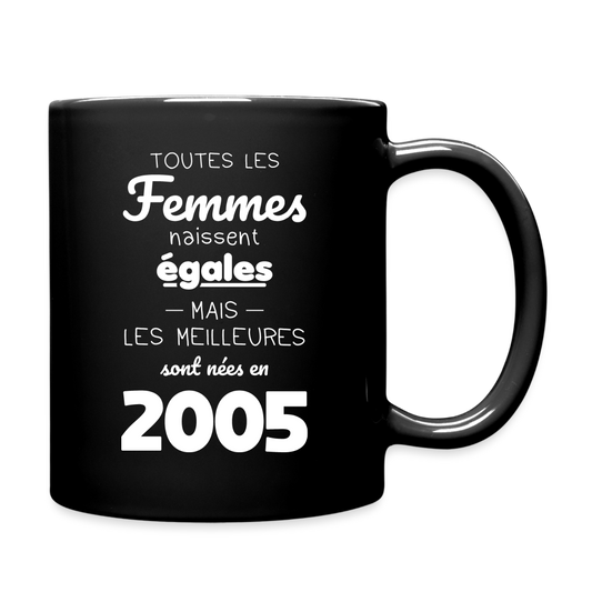 Mug uni - Anniversaire 20 Ans - Les meilleures sont nées en 2005 - noir