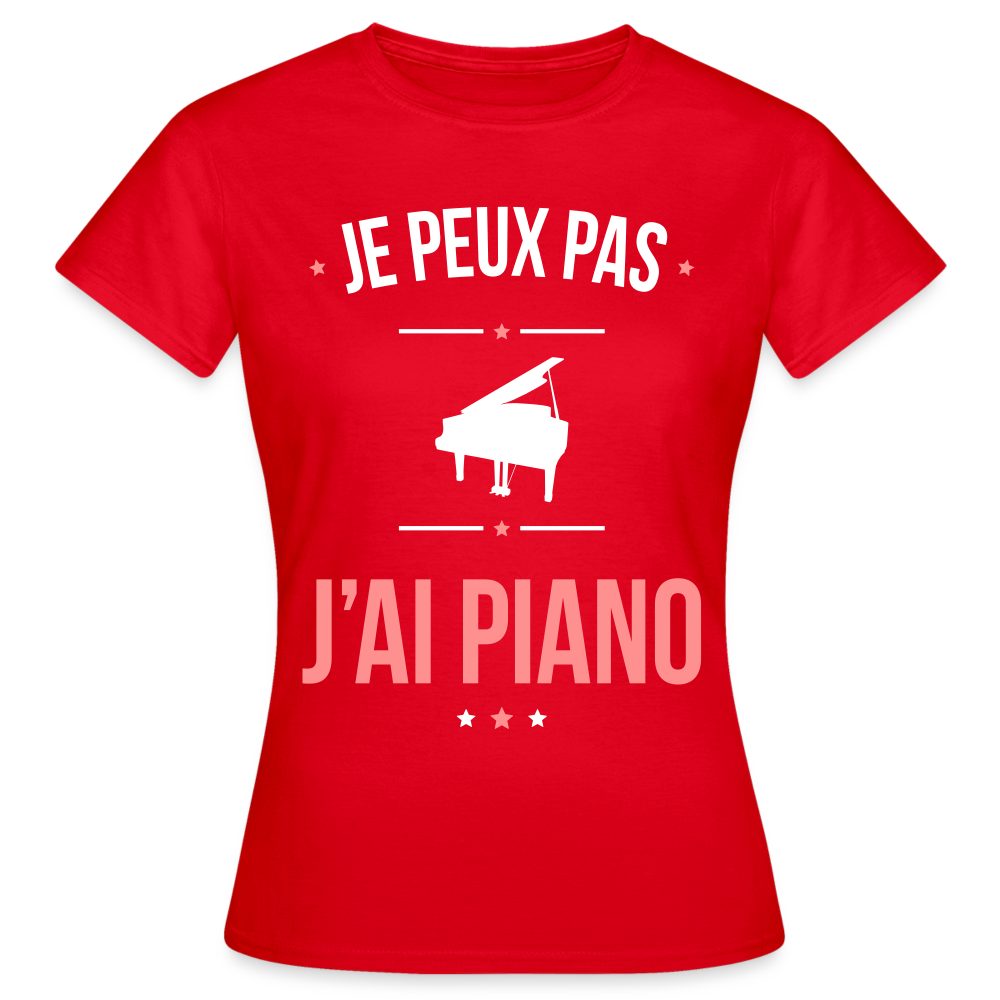 T-shirt Femme - Je peux pas j'ai Piano - rouge