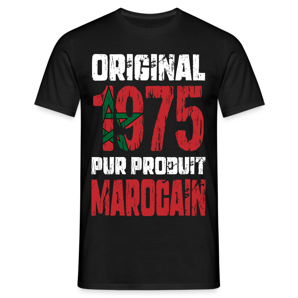 T-shirt Homme - Anniversaire 50 Ans - Original 1975 - Pur produit Marocain - noir