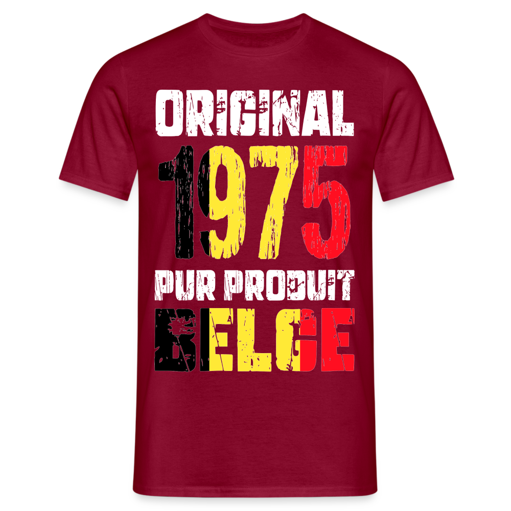 T-shirt Homme - Anniversaire 50 Ans - Original 1975 - Pur produit Belge - rouge brique