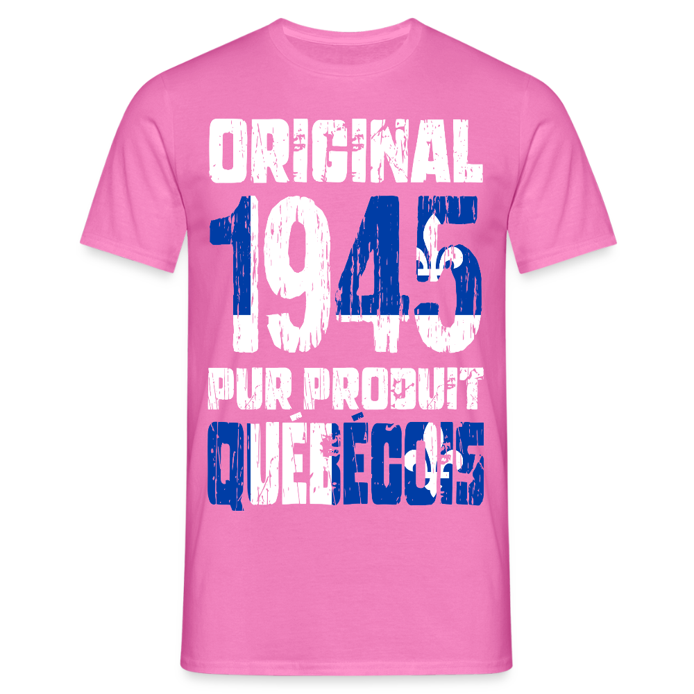 T-shirt Homme - Anniversaire 80 Ans - Original 1945 - Pur produit Québécois - rose