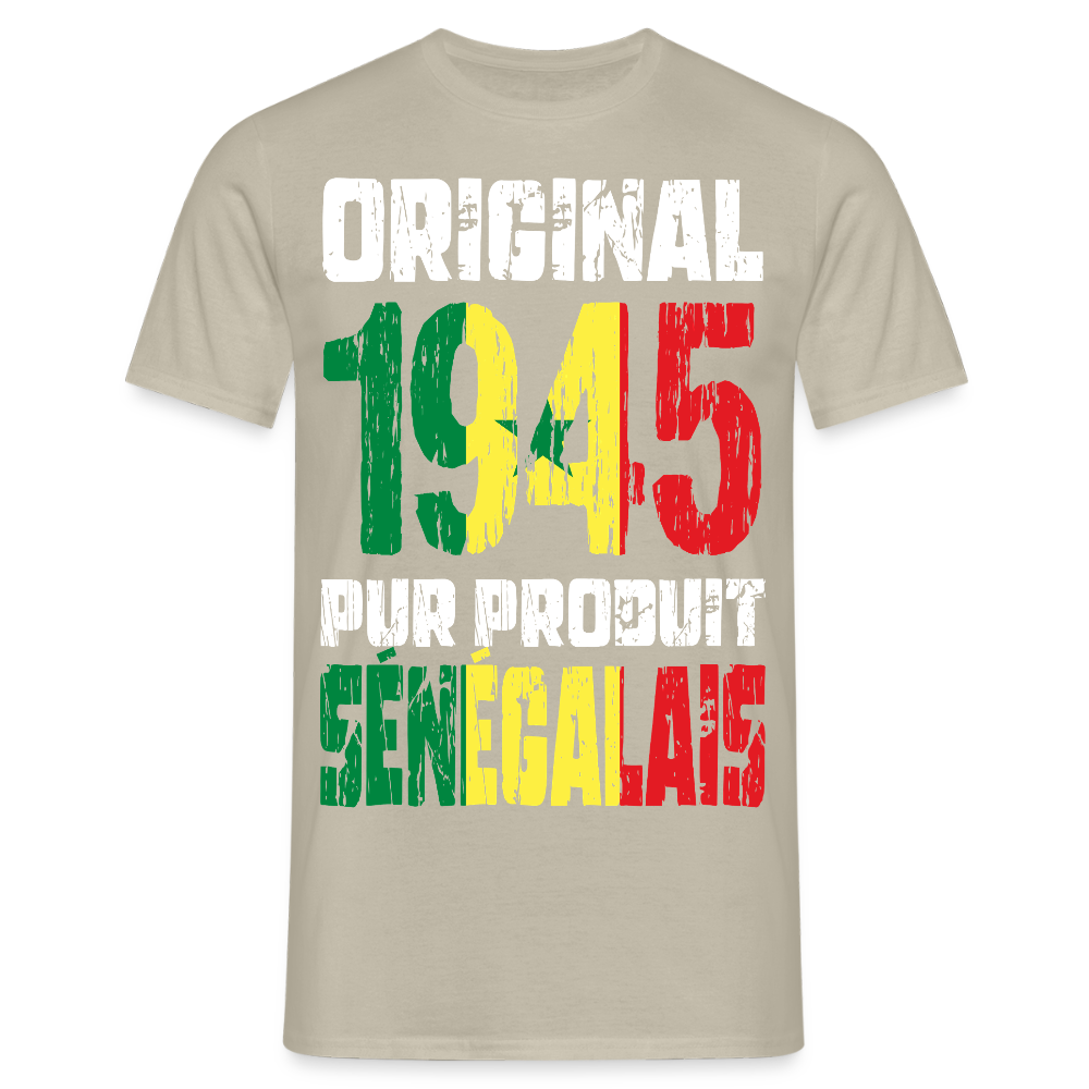 T-shirt Homme - Anniversaire 80 Ans - Original 1945 - Pur produit Sénégalais - beige sable