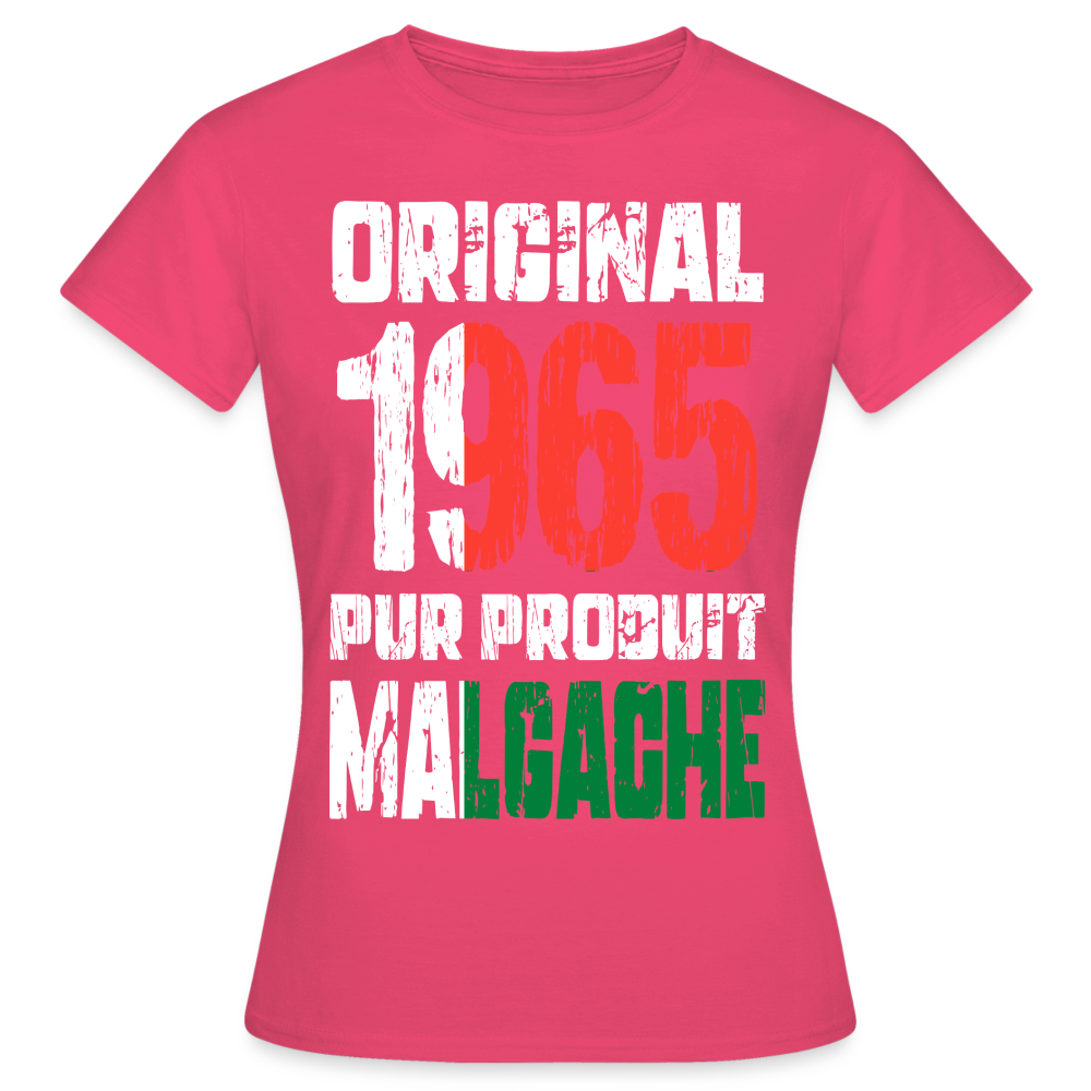 T-shirt Femme - Anniversaire 60 Ans - Original 1965 - Pur produit Malgache - rose azalée