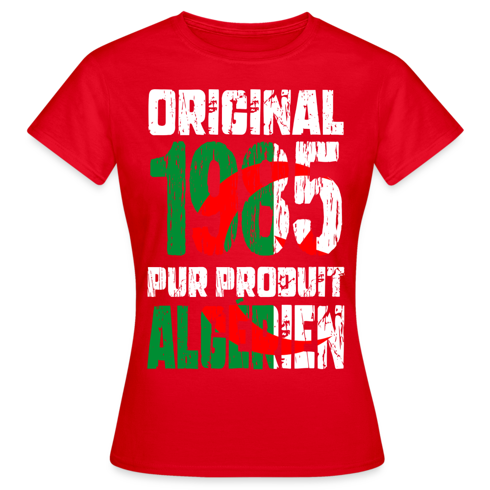 T-shirt Femme - Anniversaire 40 Ans - Original 1985 - Pur produit Algérien - rouge