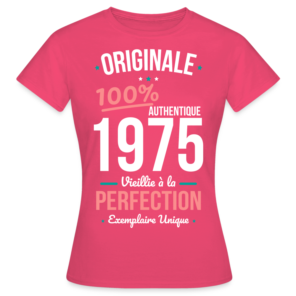 T-shirt Femme - Anniversaire 50 Ans - Originale 1975 - rose azalée