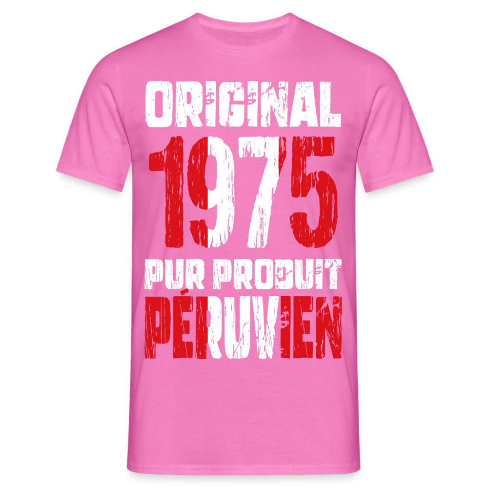 T-shirt Homme - Anniversaire 50 Ans - Original 1975 - Pur produit Péruvien - rose