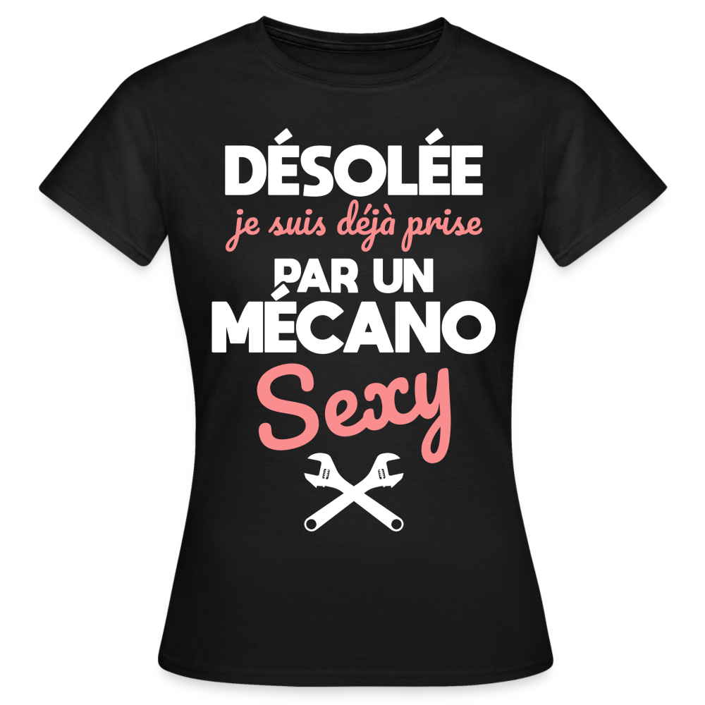 T-shirt Femme - Je suis prise par un mécano sexy - noir