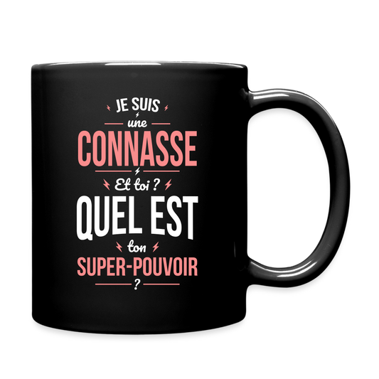 Mug uni - Je suis une connasse - Super-pouvoir - noir