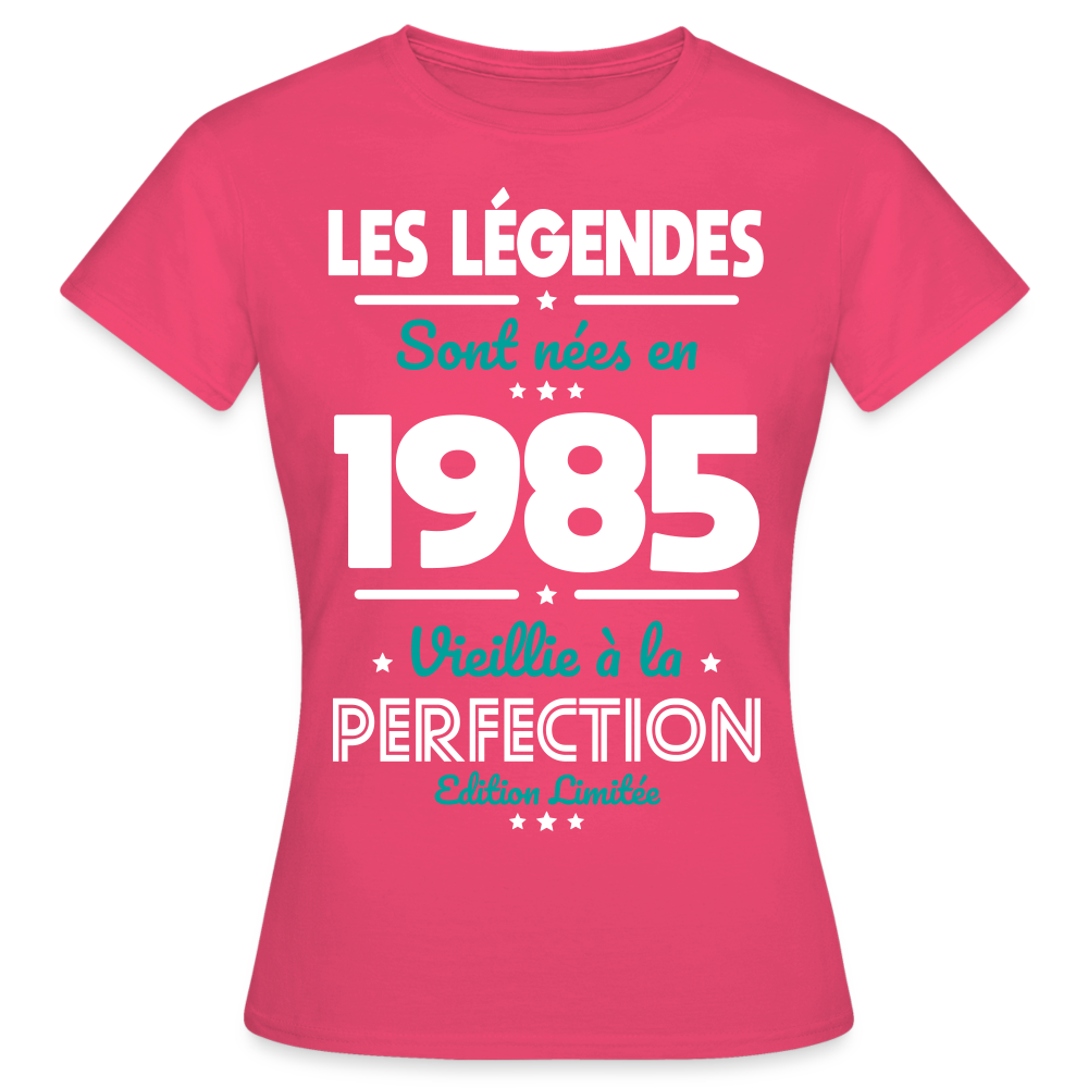 T-shirt Femme - Anniversaire 40 Ans - Les Légendes sont nées en 1985 - rose azalée