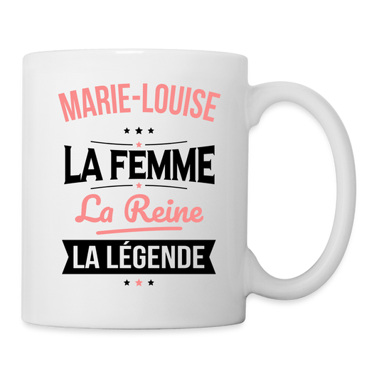 Mug blanc - Marie-Louise - la Femme - la Reine - la Légende - blanc