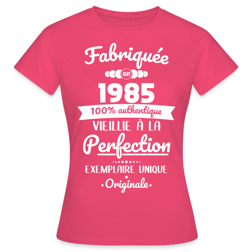 T-shirt Femme - Anniversaire 40 Ans - Fabriquée en 1985 - rose azalée