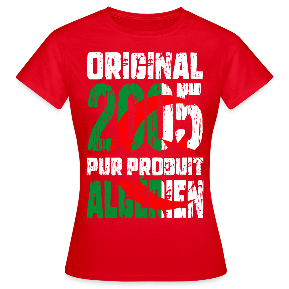 T-shirt Femme - Anniversaire 20 Ans - Original 2005 - Pur produit Algérien - rouge