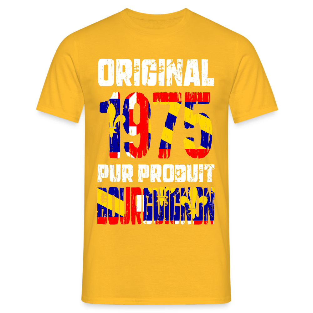 T-shirt Homme - Anniversaire 50 Ans - Original 1975 - Pur produit Bourguignon - jaune