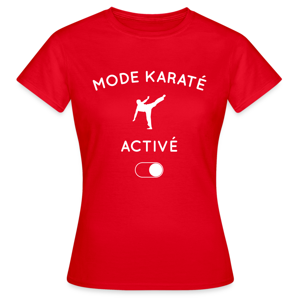 T-shirt Femme - Mode karaté activé - rouge