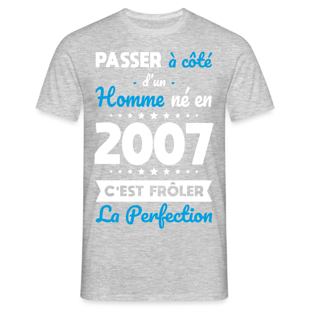 T-shirt Homme - Anniversaire 18 Ans - Né en 2007 - Frôler la perfection - gris chiné