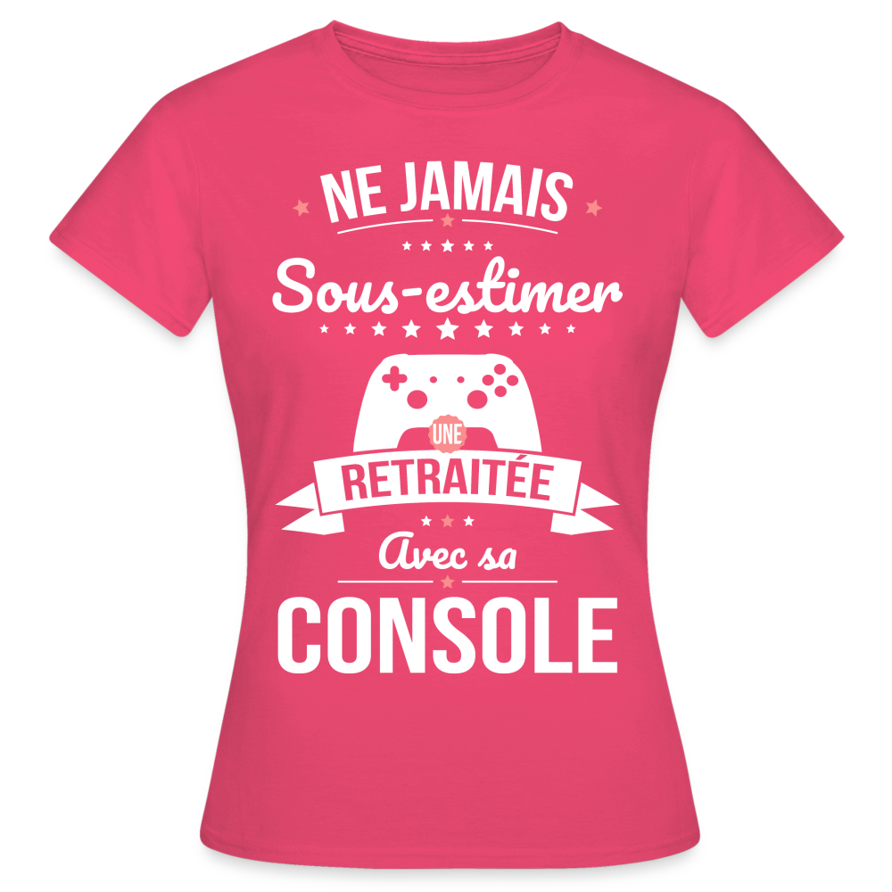 T-shirt Femme - Ne jamais sous-estimer une retraitée avec sa console - rose azalée