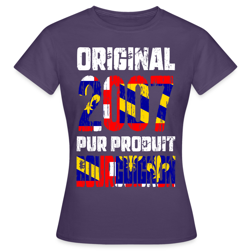 T-shirt Femme - Anniversaire 18 Ans - Original 2007 - Pur produit Bourguignon - violet foncé