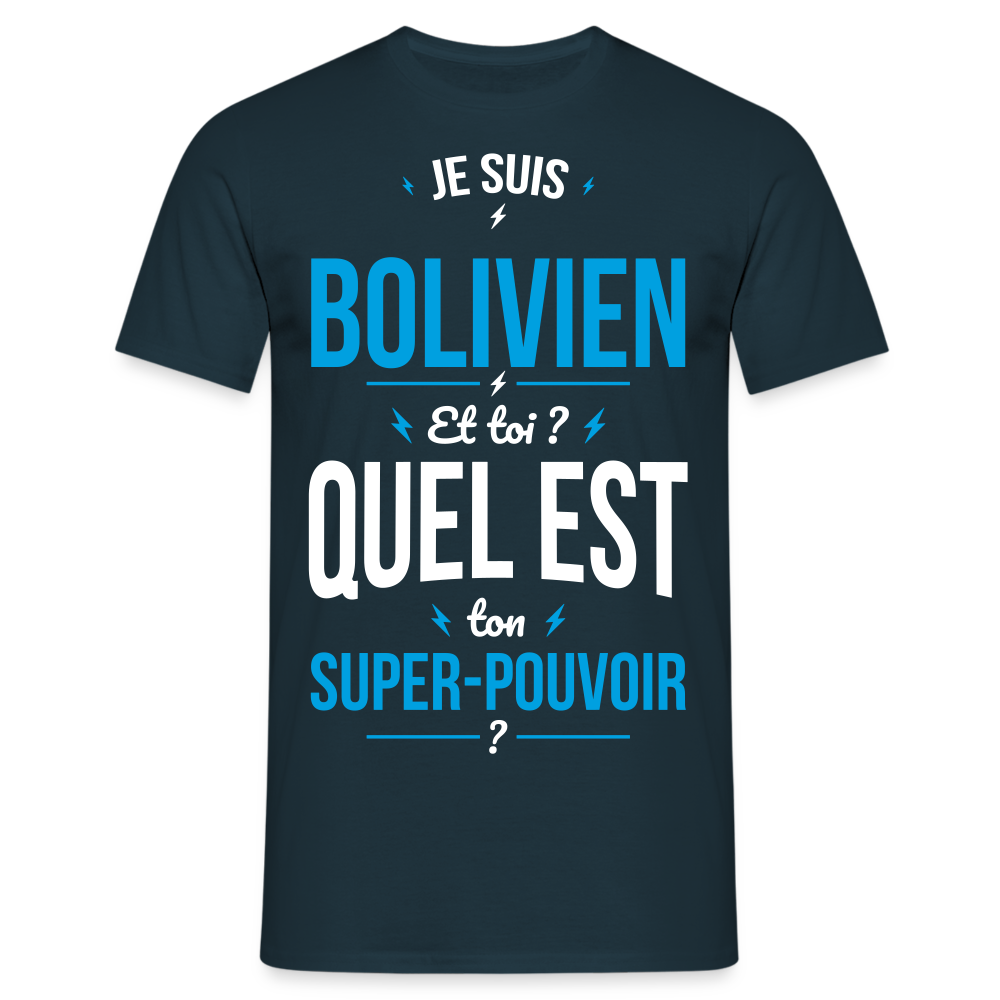 T-shirt Homme - Je suis Bolivien - Super-pouvoir - marine