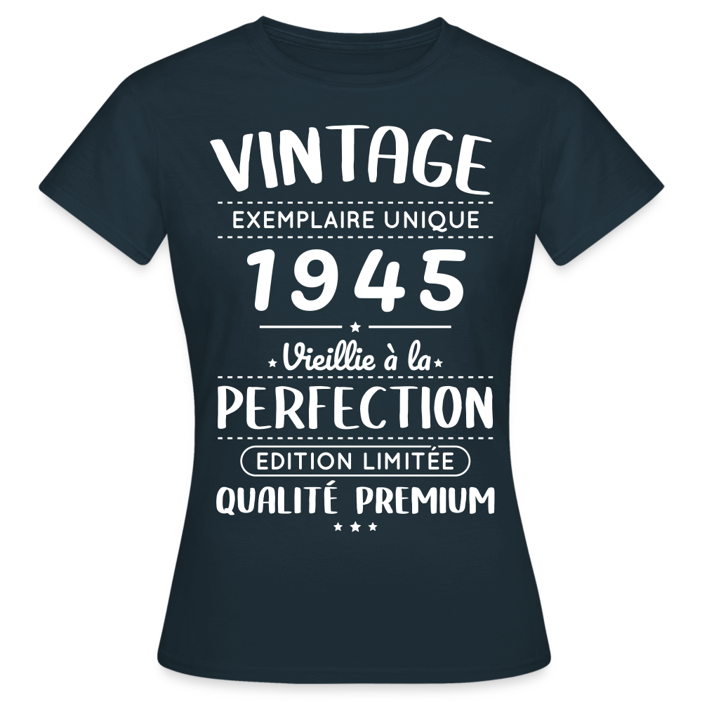 T-shirt Femme - Anniversaire 80 Ans - Vintage 1945 - marine