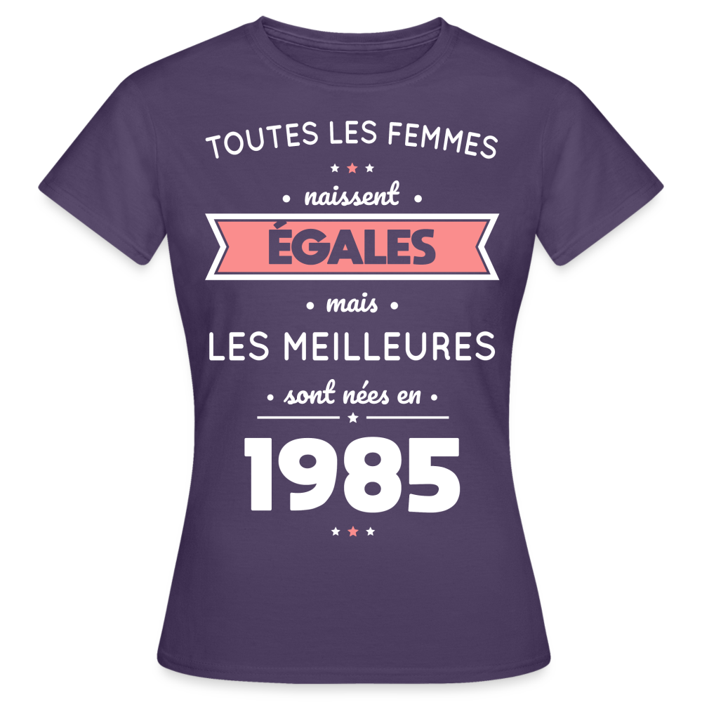 T-shirt Femme - Anniversaire 40 Ans - Les meilleures sont nées en 1985 - violet foncé