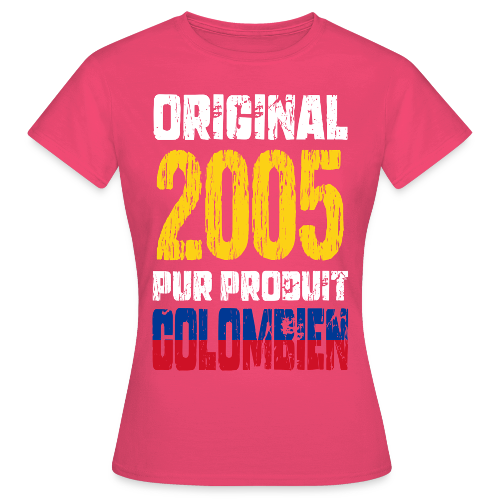 T-shirt Femme - Anniversaire 20 Ans - Original 2005 - Pur produit Colombien - rose azalée