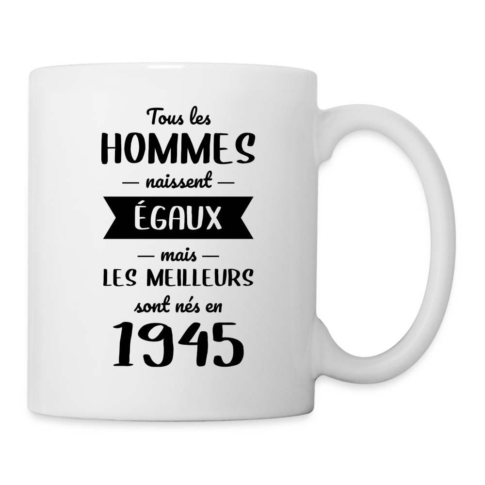 Mug blanc - Anniversaire 80 Ans - Les meilleurs sont nés en 1945 - blanc