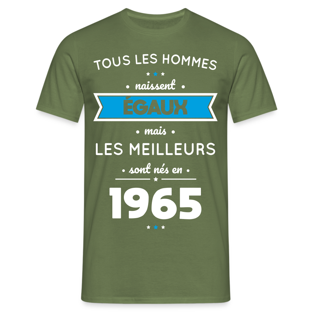 T-shirt Homme - Anniversaire 60 Ans - Les meilleurs sont nés en 1965 - vert militaire