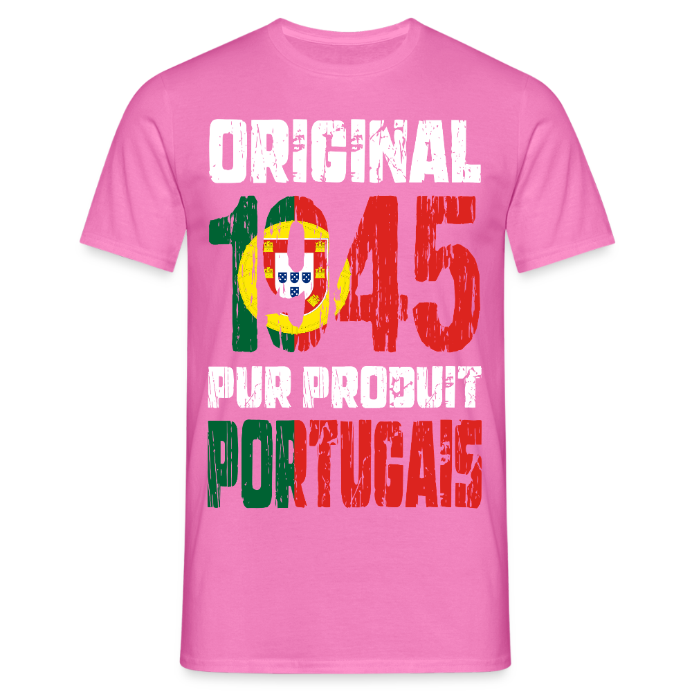 T-shirt Homme - Anniversaire 80 Ans - Original 1945 - Pur produit Portugais - rose