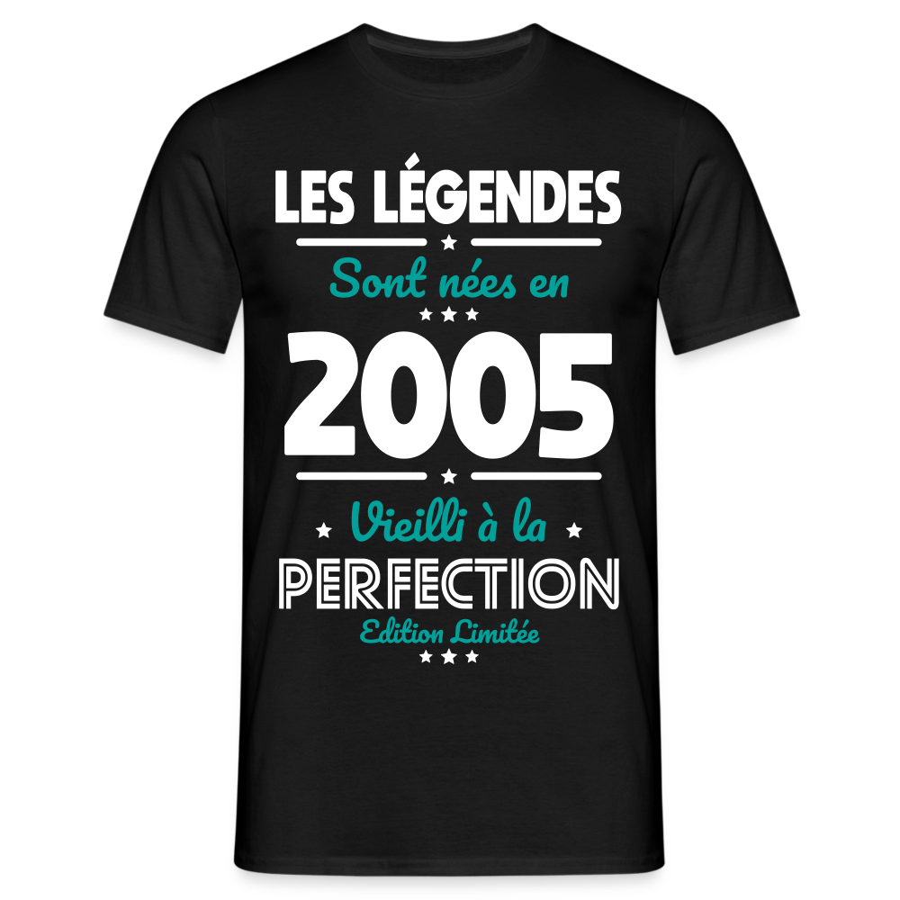 T-shirt Homme - Anniversaire 20 Ans - Les Légendes sont nées en 2005 - noir