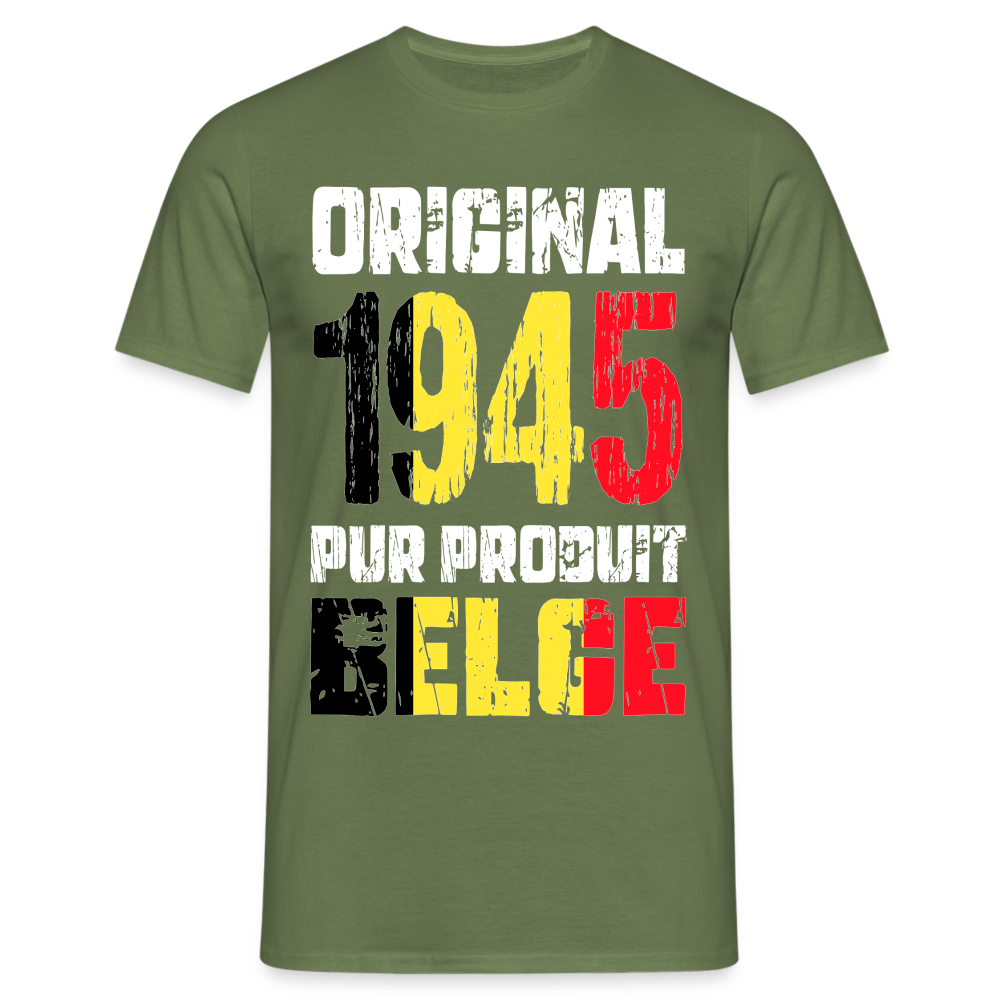 T-shirt Homme - Anniversaire 80 Ans - Original 1945 - Pur produit Belge - vert militaire