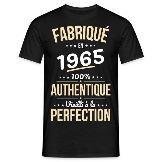 T-shirt Homme - Anniversaire 60 Ans - Fabriqué en 1965 - noir