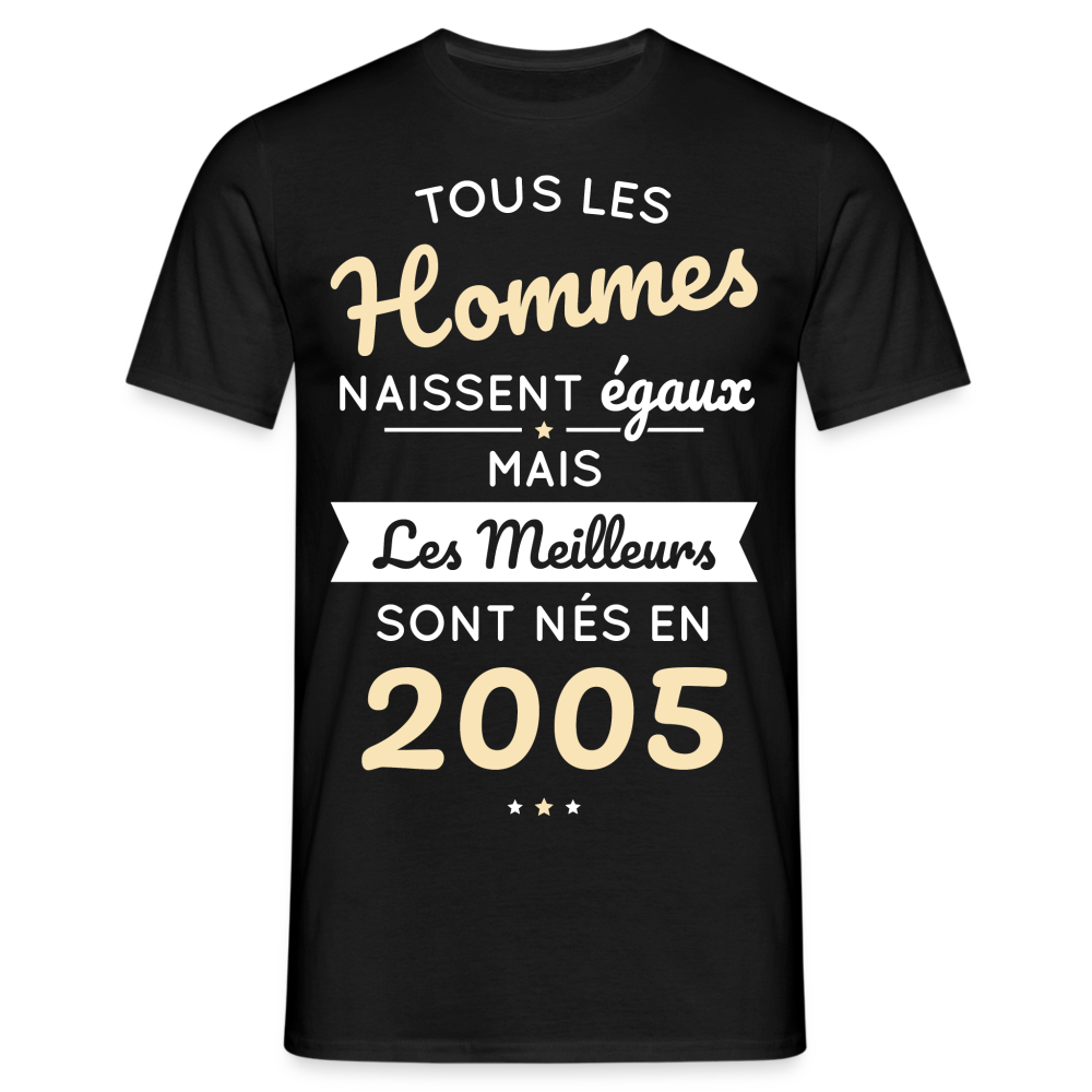 T-shirt Homme - Anniversaire 20 Ans - Les meilleurs sont nés en 2005 - noir