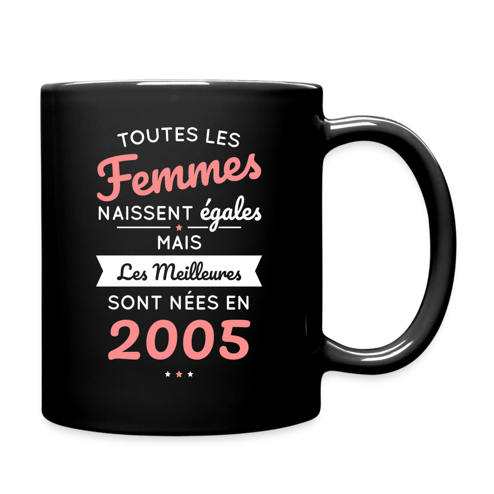 Mug uni - Anniversaire 20 Ans - Les meilleures sont nées en 2005 - noir