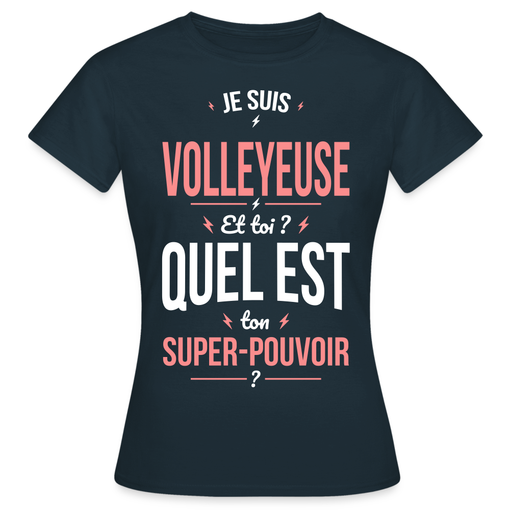 T-shirt Femme - Je suis volleyeuse - Super-pouvoir - marine