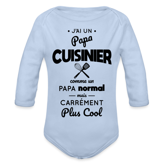 Body Bébé bio manches longues - J'ai un papa cuisinier - ciel