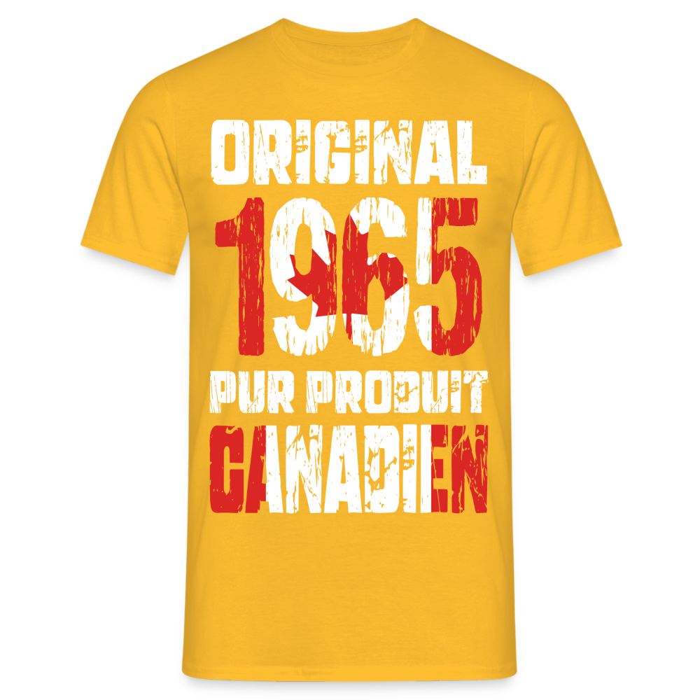 T-shirt Homme - Anniversaire 60 Ans - Original 1965 - Pur produit Canadien - jaune