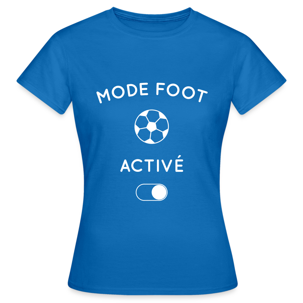 T-shirt Femme - Mode foot activé - bleu royal