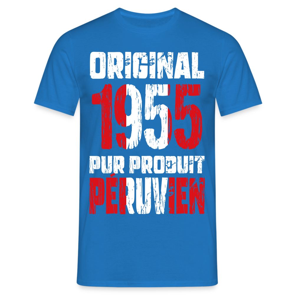 T-shirt Homme - Anniversaire 70 Ans - Original 1955 - Pur produit Péruvien - bleu royal