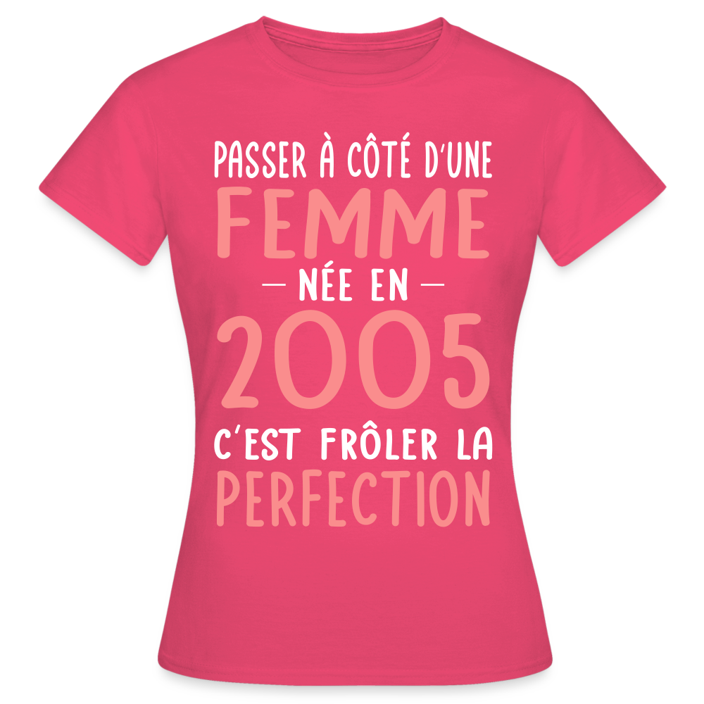 T-shirt Femme - Anniversaire 20 Ans - Née en 2005 - Frôler la perfection - rose azalée