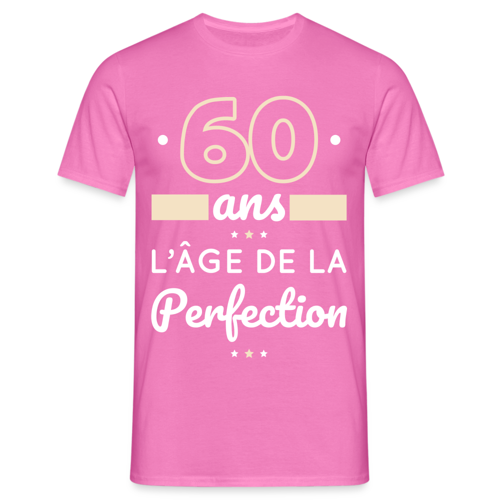 T-shirt Homme - 60 ans l'âge de la perfection - rose