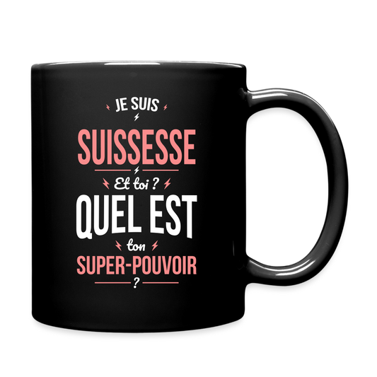 Mug uni - Je suis Suissesse - Super-pouvoir - noir