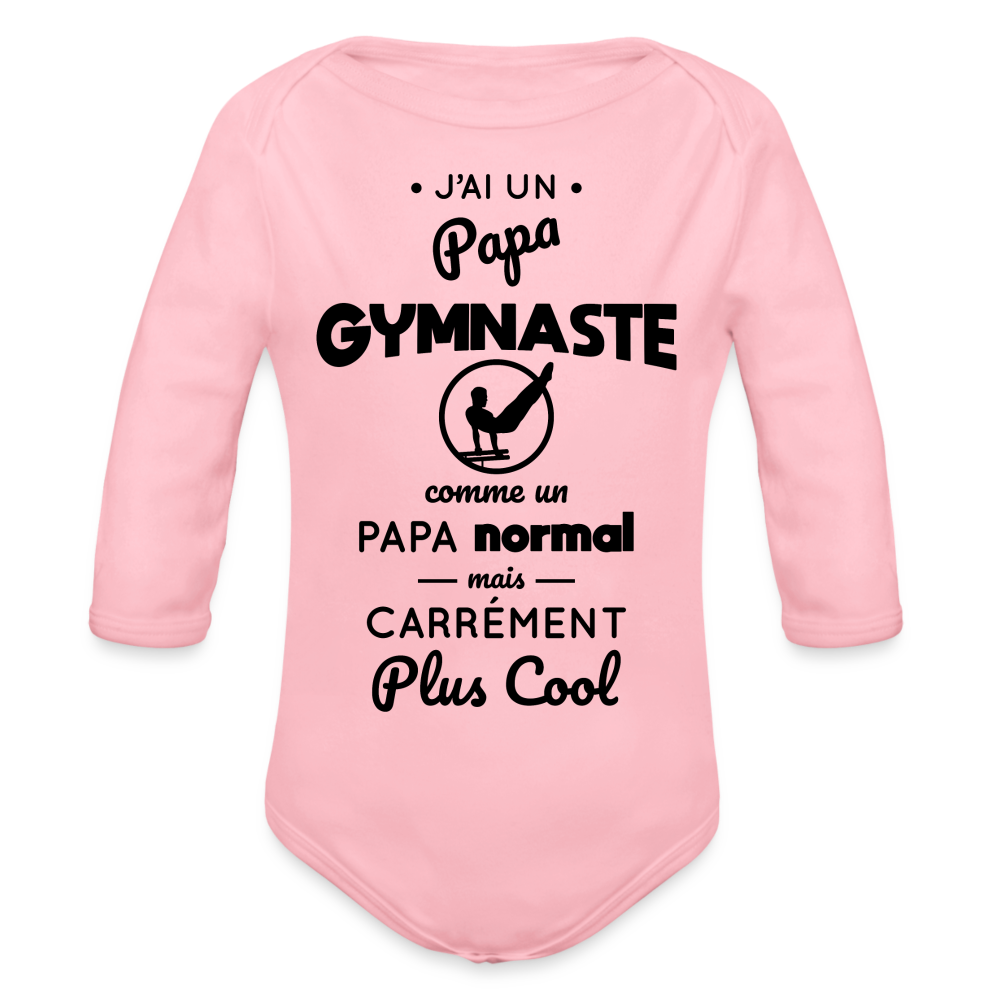 Body Bébé bio manches longues - J'ai un papa gymnaste - rose clair