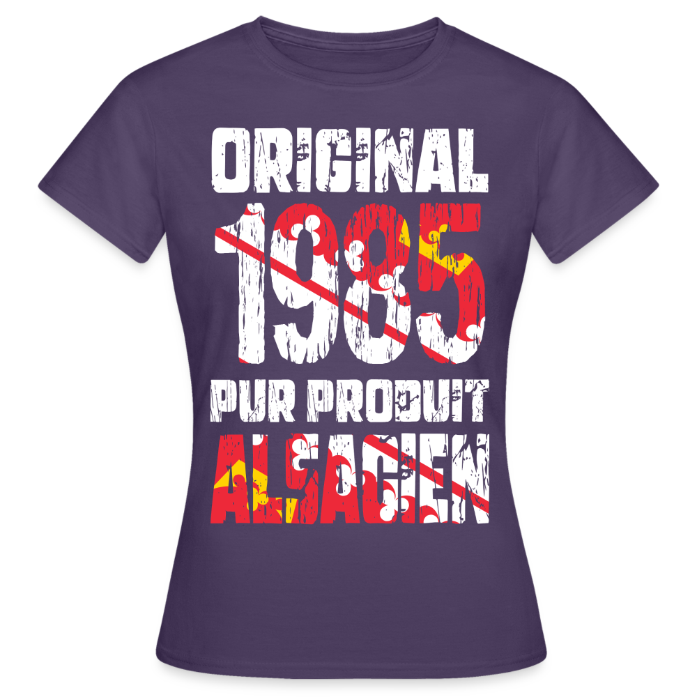 T-shirt Femme - Anniversaire 40 Ans - Original 1985 - Pur produit Alsacien - violet foncé