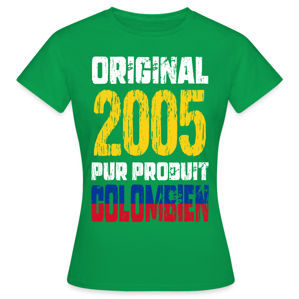 T-shirt Femme - Anniversaire 20 Ans - Original 2005 - Pur produit Colombien - vert