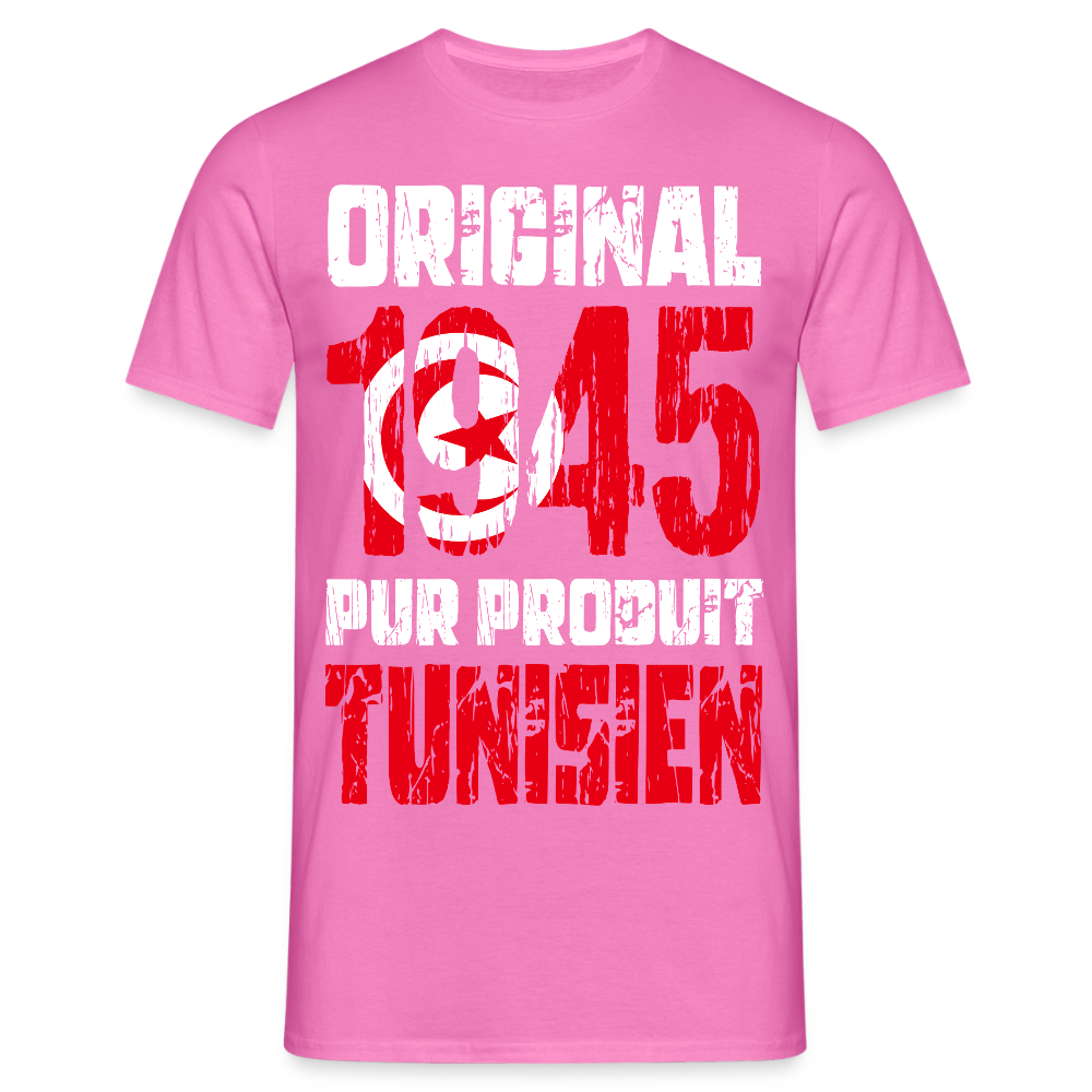 T-shirt Homme - Anniversaire 80 Ans - Original 1945 - Pur produit Tunisien - rose