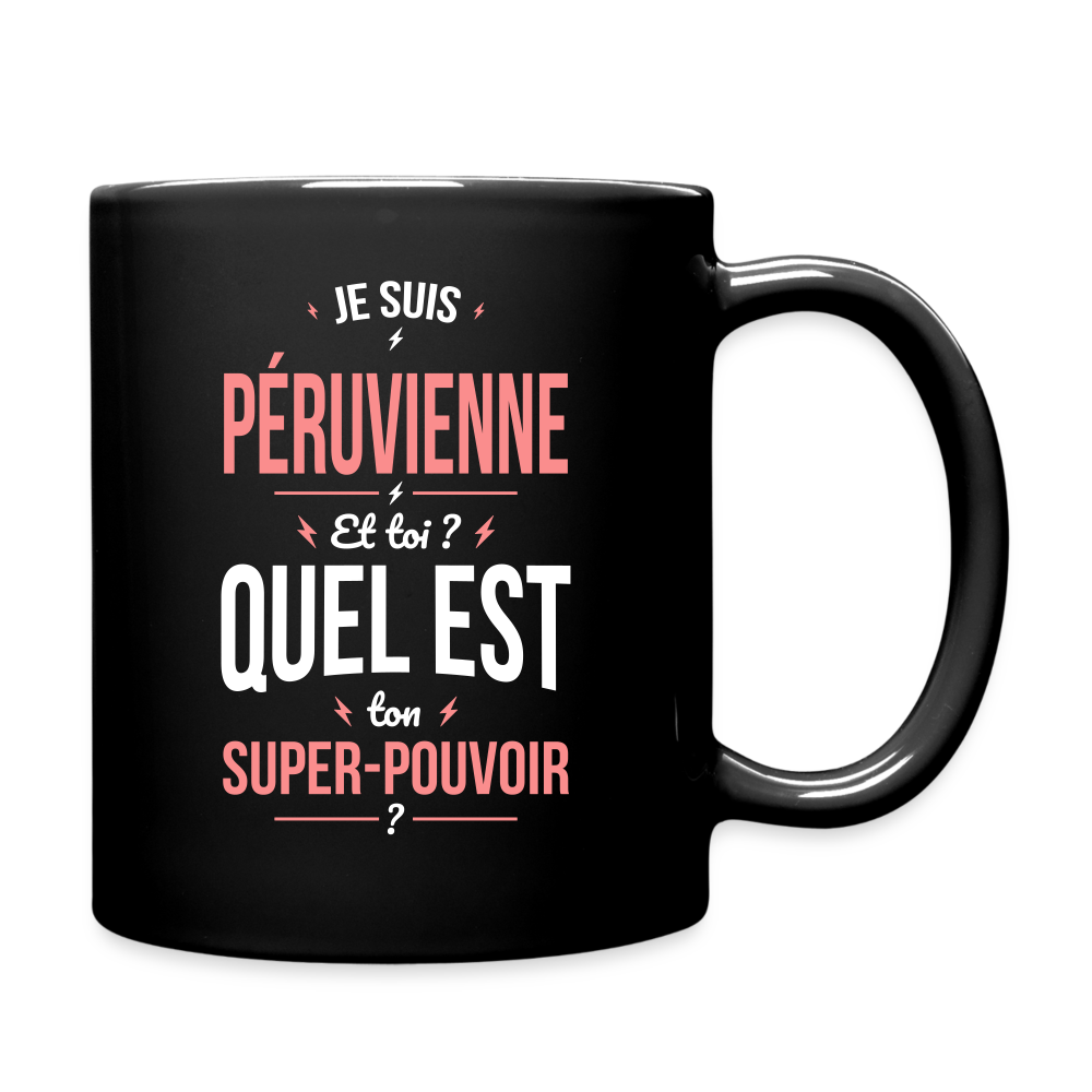 Mug uni - Je suis Péruvienne - Super-pouvoir - noir