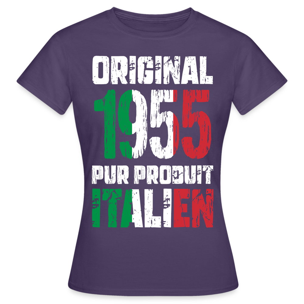 T-shirt Femme - Anniversaire 70 Ans - Original 1955 - Pur produit Italien - violet foncé