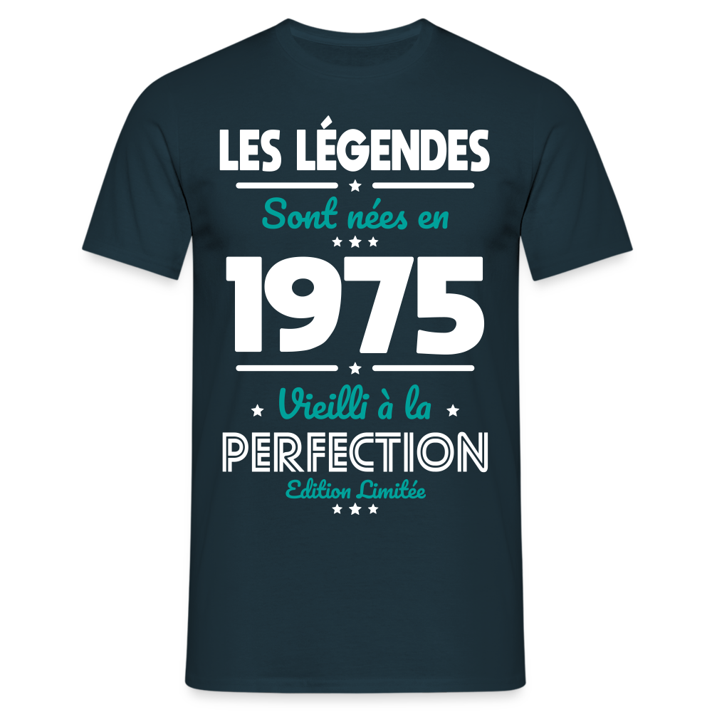 T-shirt Homme - Anniversaire 50 Ans - Les Légendes sont nées en 1975 - marine