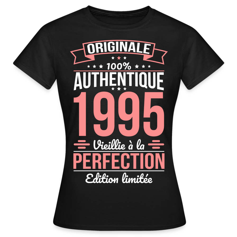 T-shirt Femme - Anniversaire 30 Ans - Originale 1995 - noir