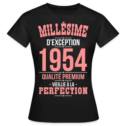 T-shirt Femme - Anniversaire 70 Ans - Millésime 1954 - noir